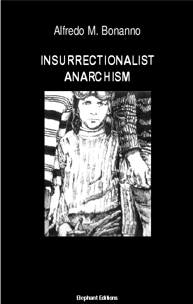 a-m-alfredo-m-bonanno-insurrectionalist-anarchism-1.png