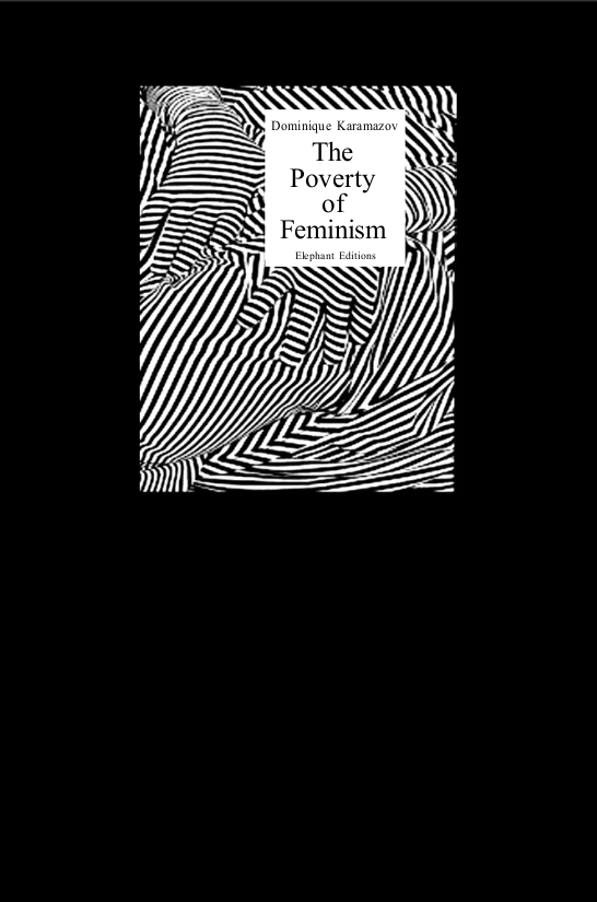 d-k-dominique-karamazov-the-poverty-of-feminism-2.png